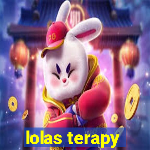 lolas terapy